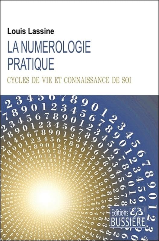 La numérologie pratique - Cycles de vie et connaissance de soi 9782850906534