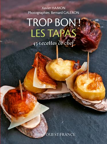 Trop Bon ! Les tapas 9782737363719