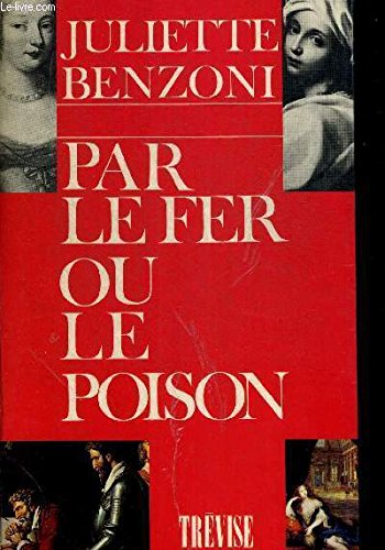 Par le fer ou le poison