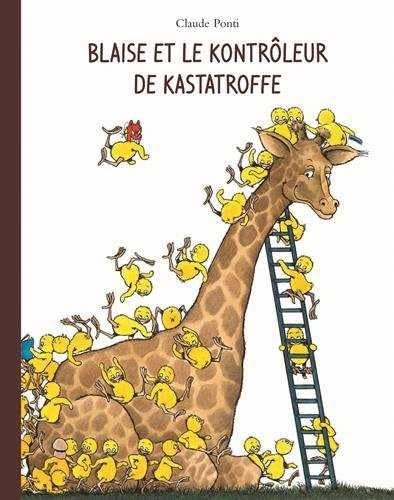 Blaise et le Kontrôleur de Kastatroffe 9782211236102
