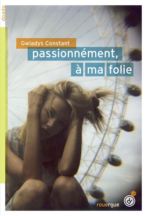 Passionnément, à ma folie 9782812614903