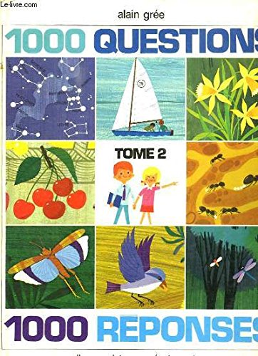 1000 questions, 1000 réponses Tome 2: 1000 questions, 1000 réponses 9782203129085