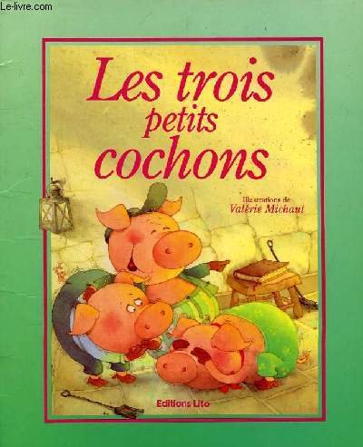 Les Trois Petits Cochons. Avec Cassette 9782244900056