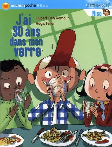 J'ai 30 ans dans mon verre 9782092509951