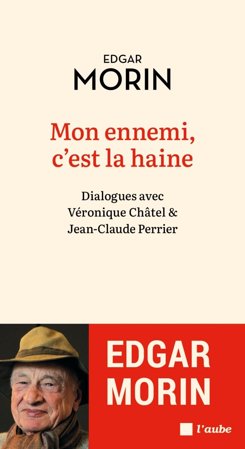 Mon ennemi, c'est la haine: Dialogues avec Véronique Châtel & Jean-Claude Perrier 9782815958370