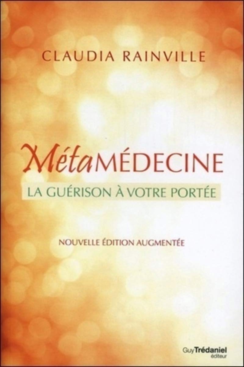 La métamédecine 9782813207449
