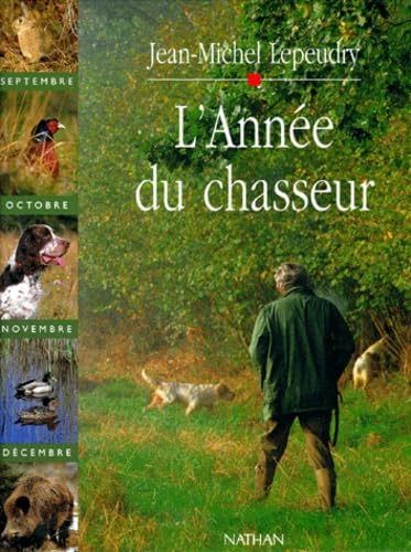 L'Année du chasseur 9782092784464