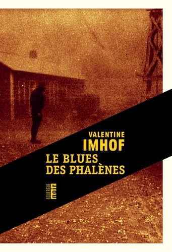 Le blues des phalènes 9782812622823