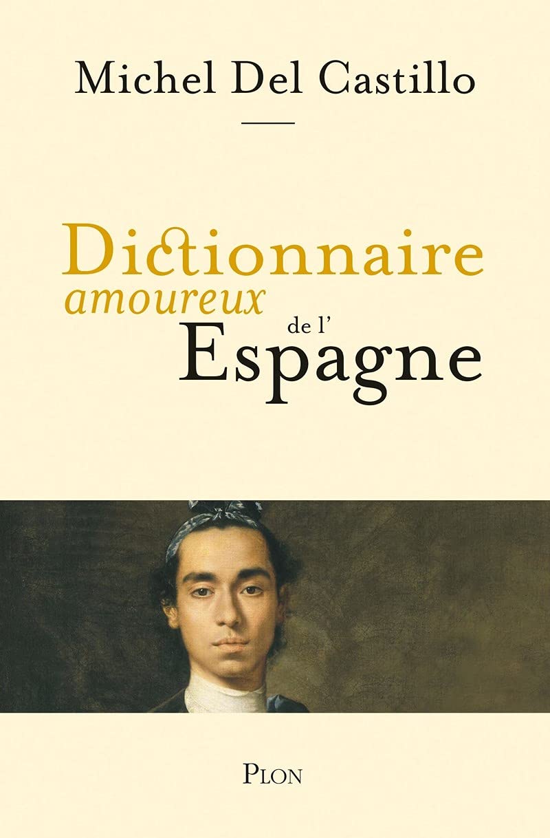 Dictionnaire amoureux de l'Espagne 9782259197052
