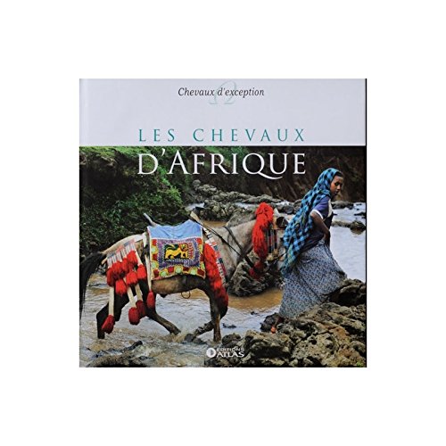 LES CHEVAUX D'AFRIQUE 9782731247527