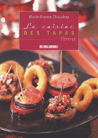 Cuisine Des Tapas (La) 9782879018607