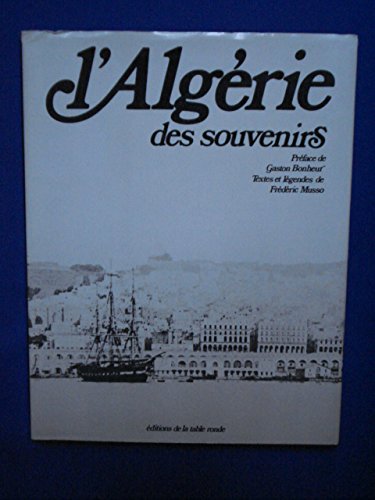 L'ALGERIE DES SOUVENIRS