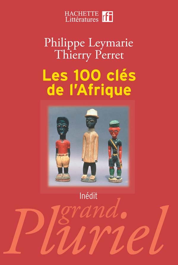 Les 100 clés de l'Afrique 9782012792708