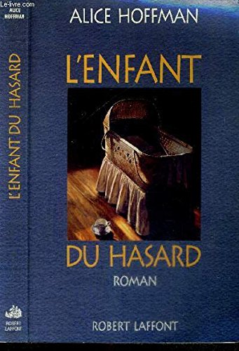 L'enfant du hasard : roman 9782221056509