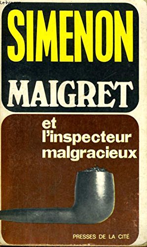 Maigret et l'inspecteur malgracieux 9782258028210