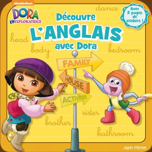 JE DECOUVRE L ANGLAIS AVEC DORA 9782226312990