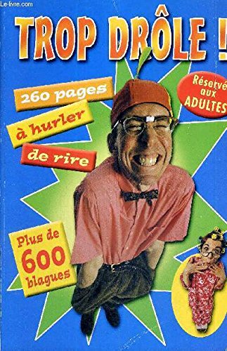 Trop drole ! plus de 600 blagues 9789058286208