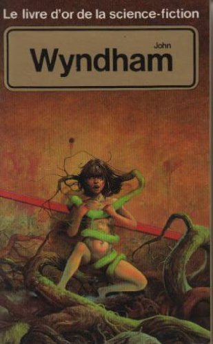 Le Livre d'or de la science-fiction - John Wyndham 9782266019194