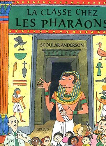 La classe chez les pharaons 9782700043662