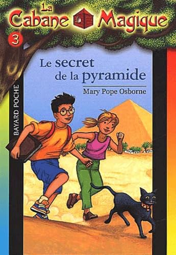La Cabane magique, tome 3 : Le Secret de la pyramide 9782747004985