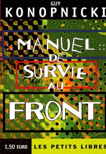 Manuel de survie au Front 9782842051969
