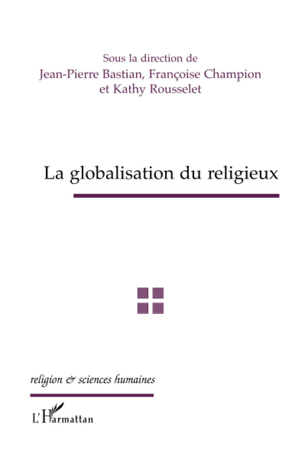 GLOBALISATION DU RELIGIEUX 9782747502375