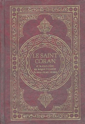 Le Saint Coran et la traduction en langue française du sens de ses versets 9782841611720