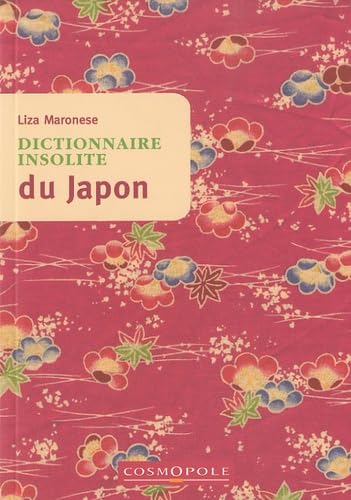 Dictionnaire insolite du Japon 9782846300544