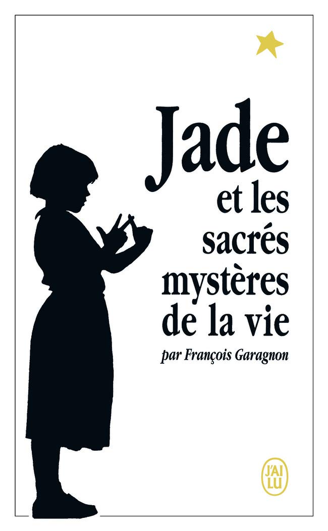 Jade et les sacrés mystères de la vie 9782290071977
