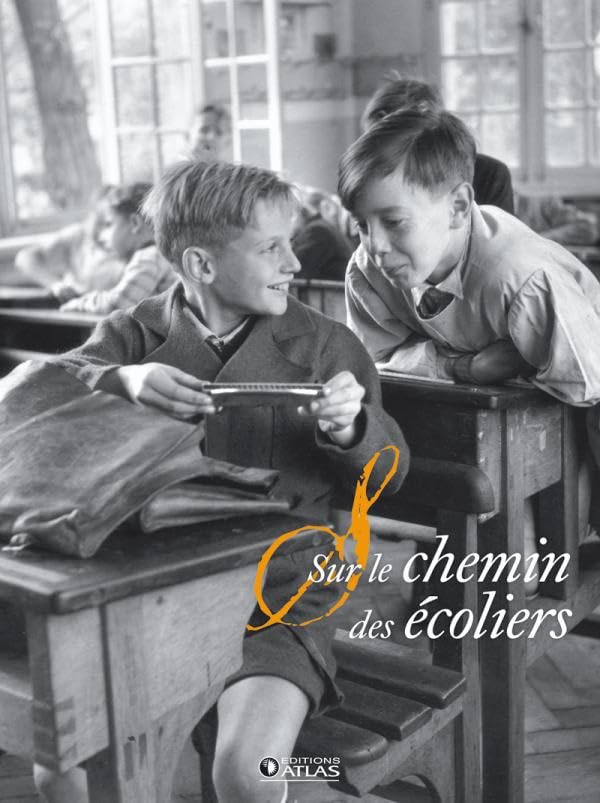 Sur le chemin des écoliers 9782723473163