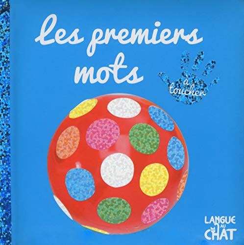 Bébé touche-à-tout - Les premiers mots NE 9782806307347