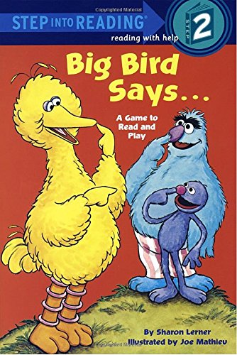 Big Bird Says...: A Game to Read and Play : Featuring Jim Henson's Sesame Street Muppets 9780394874999