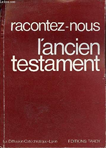 Racontez-nous l'Ancien Testament 9782215042617