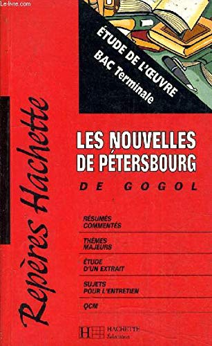 Etude de l'oeuvre : Les nouvelles de Pétersbourg de Gogol 9782011676245