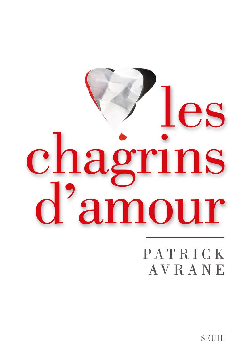Les Chagrins d'amour: Un moment de vérité 9782020993432