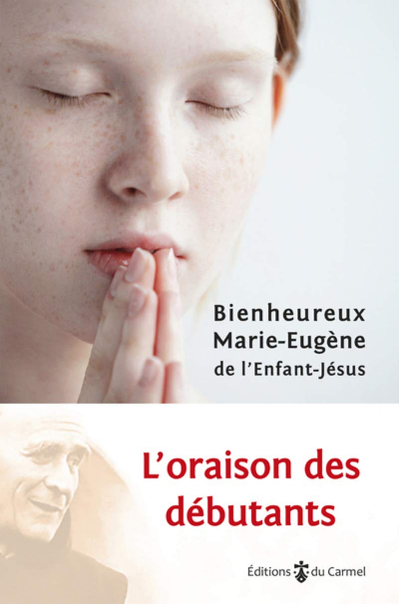 L'oraison des débutants 9782847135961