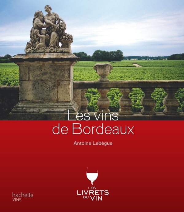 Les vins de Bordeaux 9782012376946