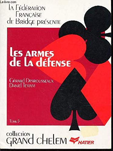 Les armes de la defense 9782218072086