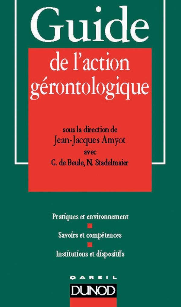 Guide de l'action gérontologique 9782100029105