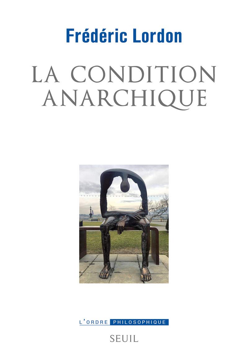 La Condition anarchique: Affects et institutions de la valeur 9782021406801