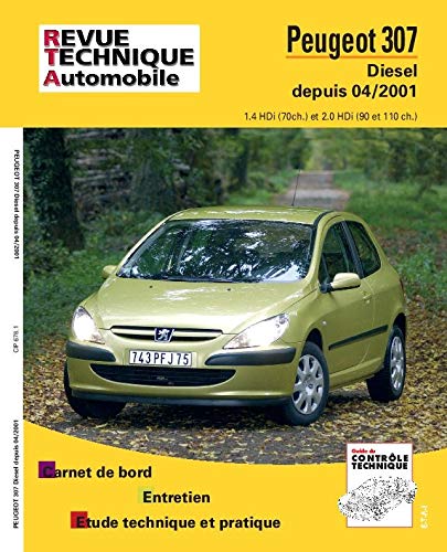 E.T.A.I - Revue Technique Automobile 678 - PEUGEOT 307 - 2002 à 2005 9782726867815