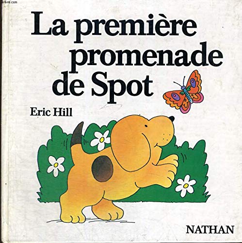 La Première Promenade de Spot 9782092713013