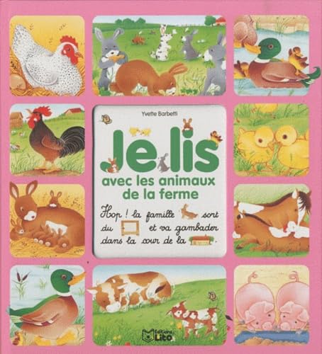 Je lis avec les animaux de la ferme - Dès 3 ans 9782244428222