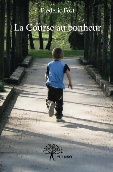 La Course au bonheur 9782332686848