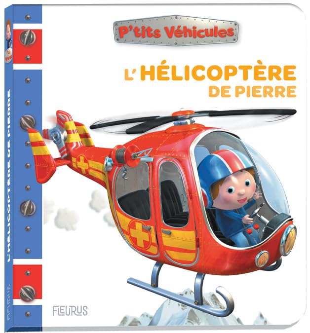 L'hélicoptère de Pierre 9782215197218
