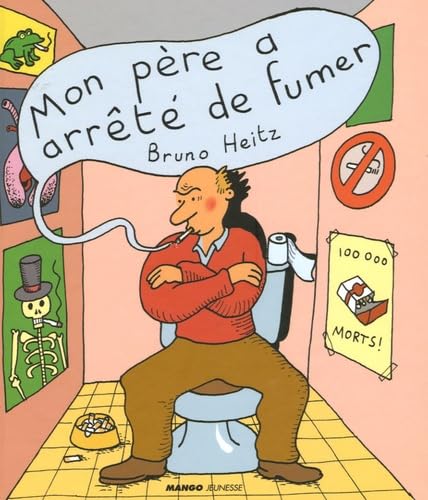 MON PERE A ARRETE DE FUMER 9782740420058