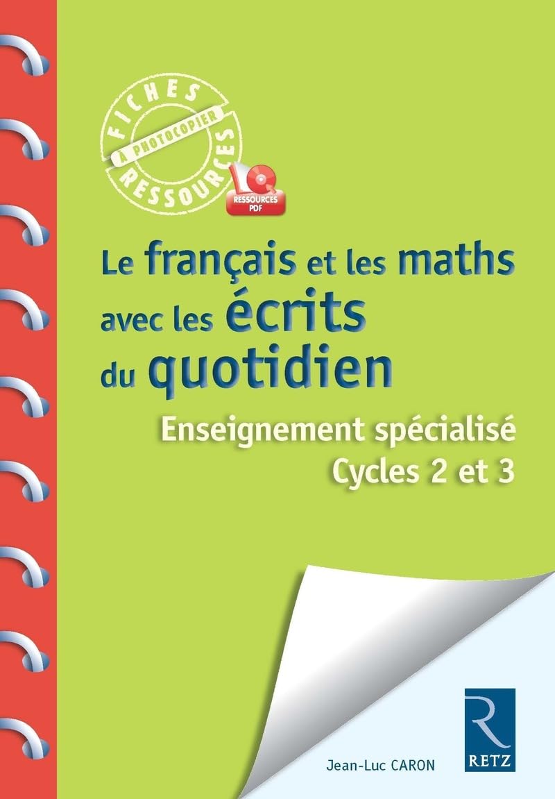 Le français et les maths avec les écrits du quotidien 9782725632889