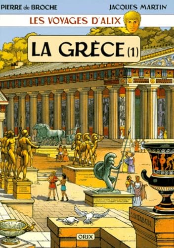 Les Voyages d'Alix : La Grèce, tome 1 9782205045949