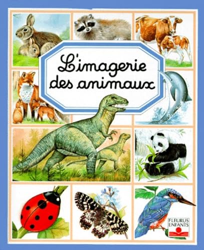 L'Imagerie des animaux 9782215014591