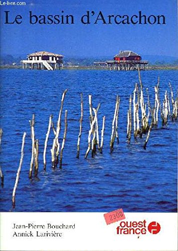 Le bassin d'arcachon 9782737301742